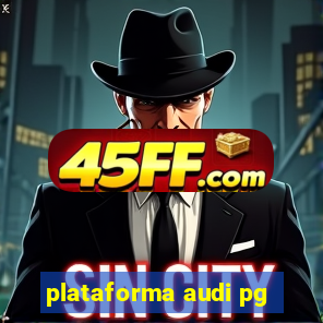 plataforma audi pg
